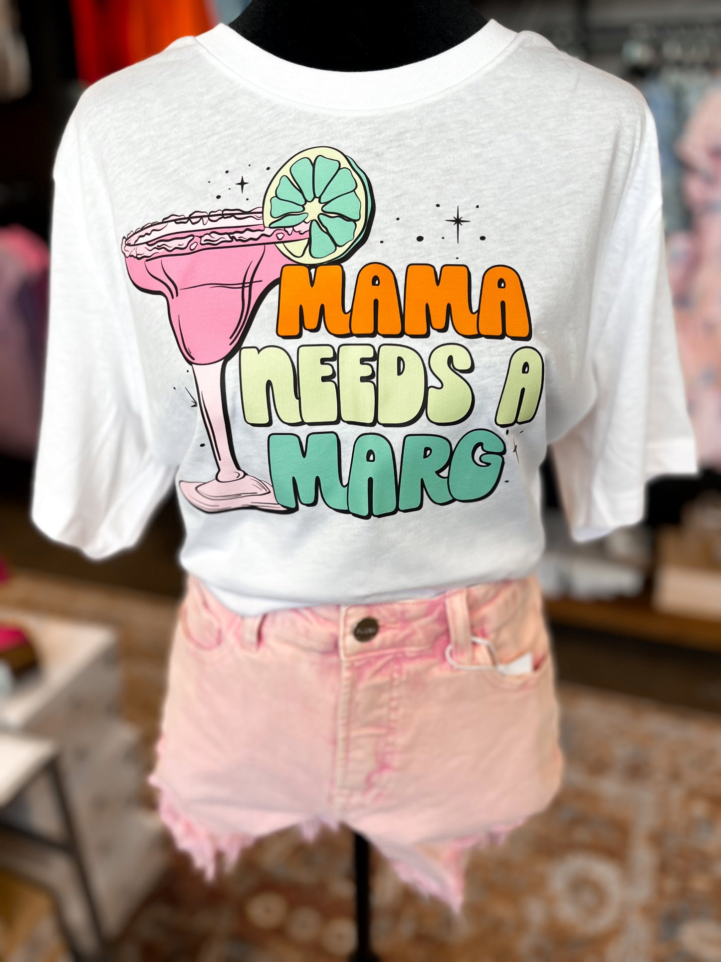 Mama Needs A Marg Tshirt